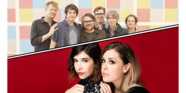 Wilco + Sleater-Kinney: It's Time​ - Summer 2021 Tour