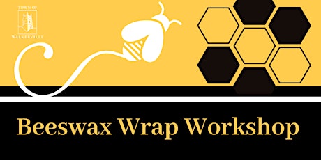 CANCELLED - Beeswax Wrap Workshop primary image