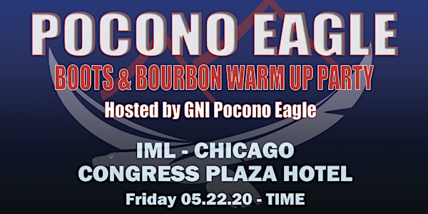 Pocono Eagle Boots and Bourbon - IML/IMBB