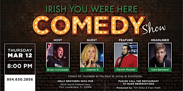 Comedy Night at Kelly Brothers! Mar 12th