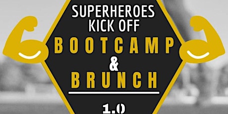 Primaire afbeelding van Superheroes KICK OFF Bootcamp & Brunch 1.0