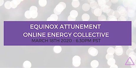 Equinox Attunement Online Energy Collective primary image