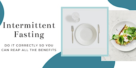 Intermittent Fasting:  Get the Facts, Bust the Myths, Do it Right! primary image