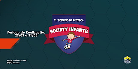 Imagem principal do evento 11º Torneio de Futebol Society Infantil da Asbac
