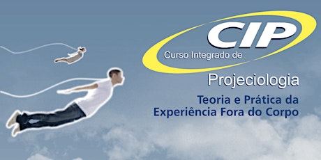 Imagem principal do evento Aula Gratuita - CIP - Curso Integrado de Projeciologia