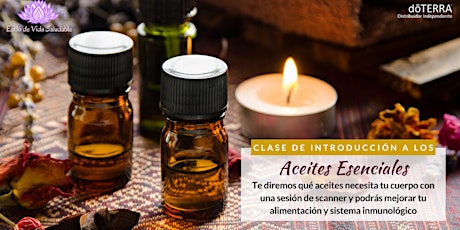 Imagen principal de CLASE GRATIS de Introducción a los Aceites Esenciales DoTerra