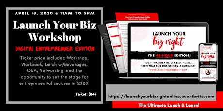 LAUNCH YOUR BIZ RIGHT - The Digital Entrepreneur's Edition! primary image