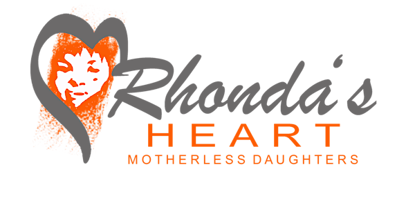 Heart 2 Heart - Rhonda's Heart Motherless Daughter Support Group