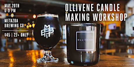 Candle Making Workshop w/ Ollivene Candle Co. @ Metazoa Brewing Co. primary image