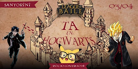 Imagem principal do evento League of Baile ϟ Ta em Hogwarts ϟ Openbar • 03.04