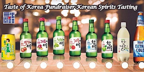 Taste of Korea Fundraiser Korean Spirits Tasting primary image