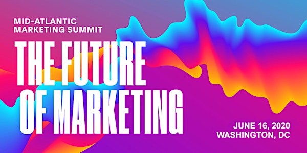 Mid-Atlantic Marketing Summit: Washington 2020