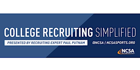 College Sports Recruiting 101 Presented by Recruiting Expert Paul Putnam primary image