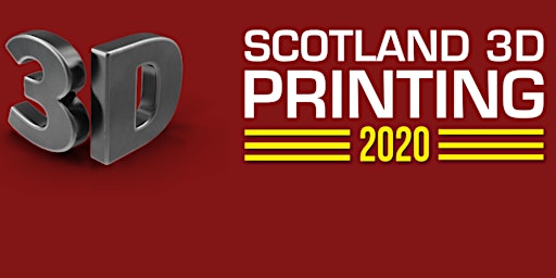 3D Printing Scotland  2022