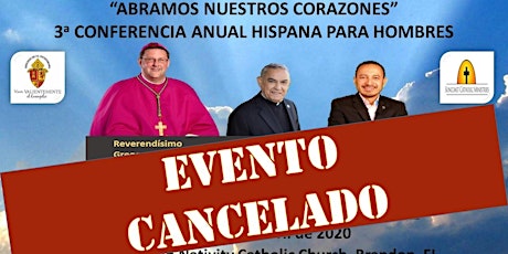2020 «ABRAMOS NUESTROS CORAZONES» 3a conferencia anual hispana para hombres primary image