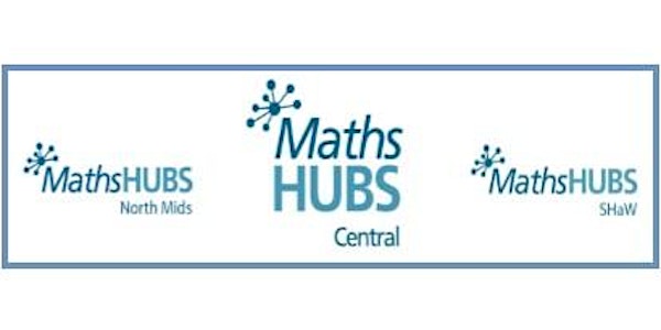 The West Midlands Secondary Maths Hub Conference