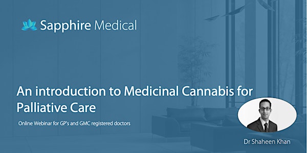 An introduction to Medicinal Cannabis for Palliative Care
