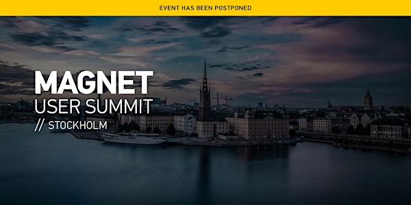 European Magnet User Summit – Stockholm 
