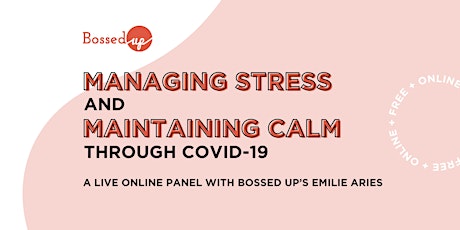 Managing Stress & Maintaining Calm through COVID19 primary image