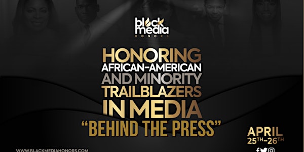 BLACK MEDIA HONORS: BEHIND THE PRESS CONSORTIUM