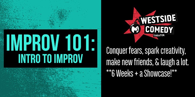 Image principale de IMPROV 101: Intro to Improv (Monday Nights)