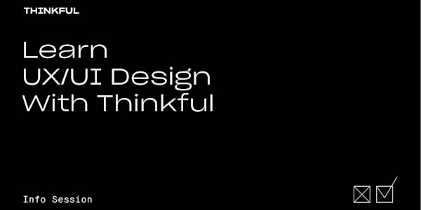 Thinkful Webinar | Learn UX/UI Design With Thinkful
