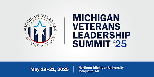2025 Michigan Veterans Leadership Summit
