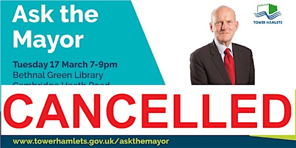 [CANCELLED] Ask The Mayor - Bethnal Green Library