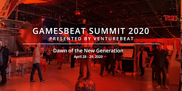 GamesBeat Summit 2020 