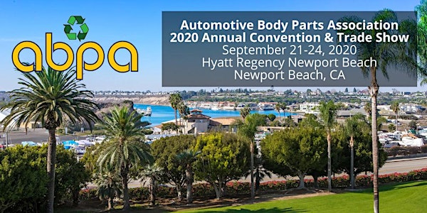 ABPA 2020 Annual Convention - Newport Beach, CA