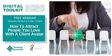 Digital Toolkit 2020:  How To Attract People You Love With A Client Avatar