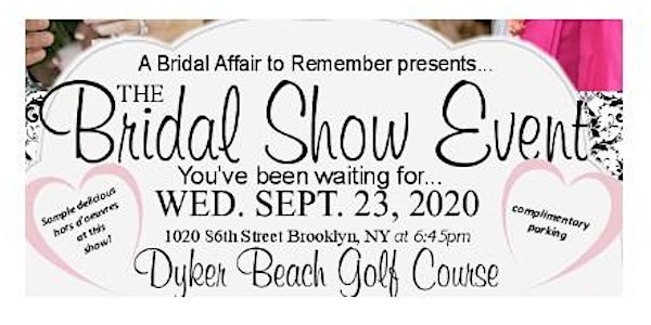 September 23rd Free Bridal Show at Dyker Beach GC in Brooklyn, NY