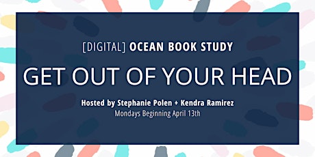 [Digital] OCEAN Book Study: Get Out of Your Head primary image