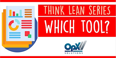 Choosing the Correct Lean Tool primary image