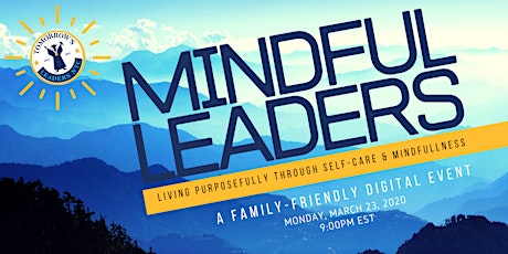 Mindful Leaders: A Free 45-min Digital Self-Care Event primary image