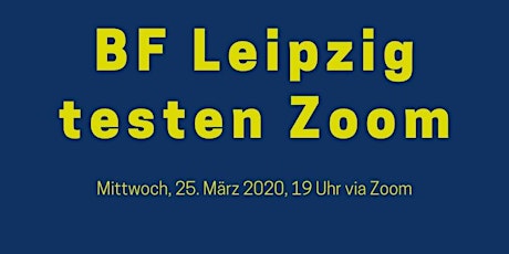 Hauptbild für BF Leipzig testen Zoom