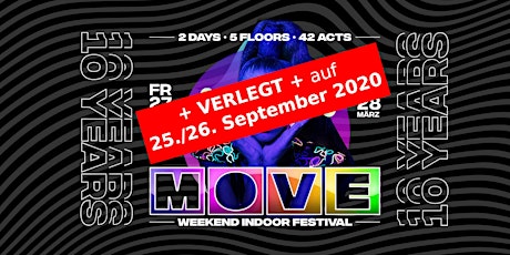 Hauptbild für MOVE 10 Years - 2 Days Weekend Indoor Festival