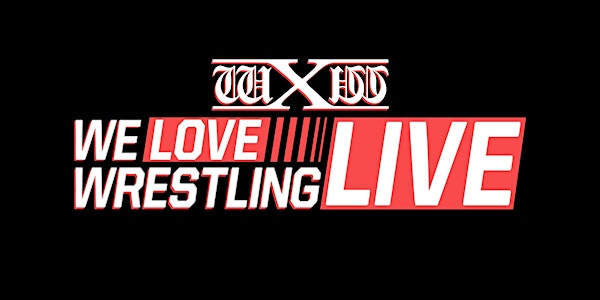 wXw We Love Wrestling - Live in Leipzig