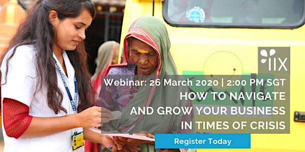 [WEBINAR] How to Navigate and Grow Your Business in Times of Crisis (March 26 | 2:00 PM SGT)