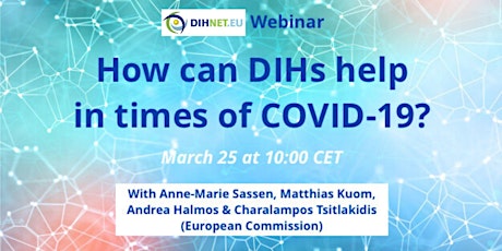 DIHNET Webinar: 'How can DIHs help in times of COVID-19?' primary image
