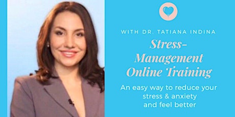 Stress Management Online Training to Reduce Stress & Anxiety and Feel Good primary image