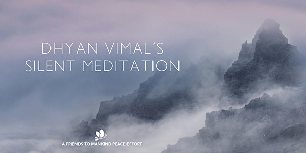 Meditation Online - Dhyan Vimal’s Silent Meditation - The Importance of Bei...