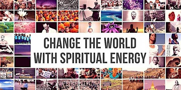 CHANGE THE WORLD WITH SPIRITUAL ENERGY - THE TWELVE BLESSINGS - Live Online