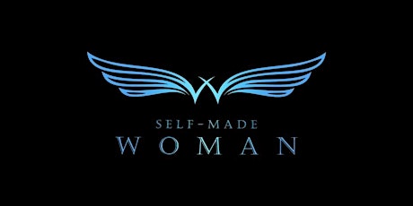 Self Made Woman IGNITE YOUR LIFE primary image