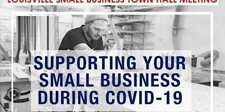 Louisville Small Business Virtual Town Hall Meeting! primary image