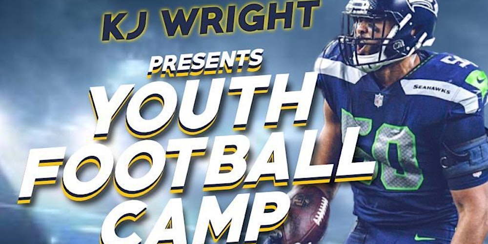 2020 Kj Wright Football Camp Tickets Sat Jun 6 2020 At 8 00 Am
