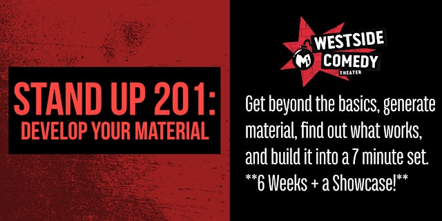 Image principale de STAND UP 201: Develop Your Material (Sundays)