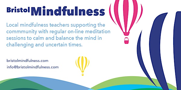 Online Mindfulness Support Sessions with Bristol Mindfulness - Mondays 7pm