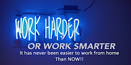 ***STRESSED BY THE PROSPECT OF LOOSING YOUR JOB*** WHY NOT WORK SMARTER FROM HOME