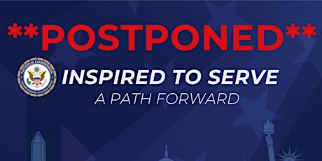 *POSTPONED* Inspired to Serve: A Path Forward primary image